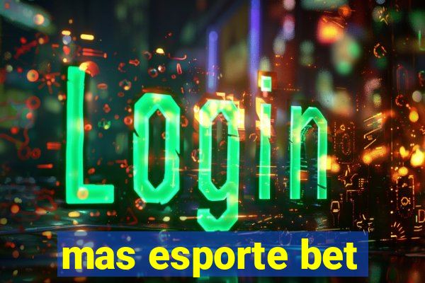mas esporte bet